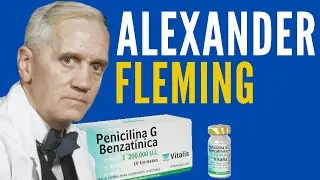 ALEXANDER FLEMING y la PENICILINA
