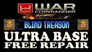 War Commander: Blind Treason Event:  XP Challenge Ultra Base - Free Repair - May 2023