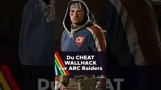 Du CHEAT au WALLHACK sur ARC Raiders #arcraiders #exomadara