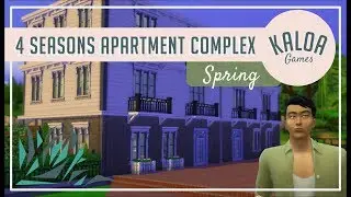The Sims 4 - 4 Seasons Apartment Complex Speedbuild- Part 1: Spring