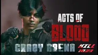 ACTS OF BLOOD - DEMO GAME. Crazy Arena. KILL 1823