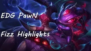 EDG PawN   Fizz KDA 16\0\5 Highlights