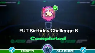 FUT Birthday Challenge 6 SBC Completed - Cheap Solution & Tips - FC 25