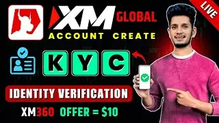XM Global Account Create | XM Account Kaise Banaye | XM Global KYC Verification | XM360 Trading App