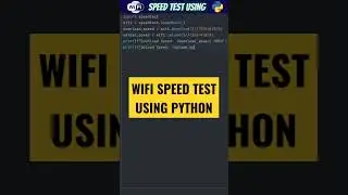 WIFI SPEED TEST USING PYTHON😳😳😳#shorts #python #pythonshorts
