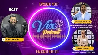 Falc&atilde;o Fight: Conversa com o Campe&atilde;o Mundial de Boxe - Troca de Ideias #007