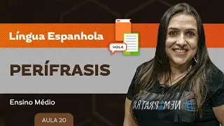 Perífrasis - Língua Espanhola - Ensino Médio