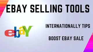ebay selling tools internationally tips 2022