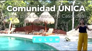 Descubre la comunidad privada m&aacute;s segura de Tulum INVIERTE EN LOTES RESIDENCIALES
