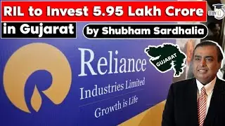 Reliance Industries To Invest Rs 5.95 Lakh Crore In Green Energy | GPSC | UPSC Current Affairs 2022