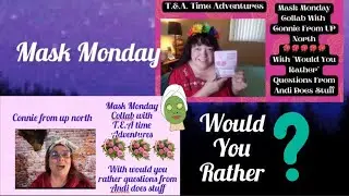 My good friend @TEATimeAdventures and I celebrating mask Monday #maskmondayladies