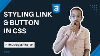 CSS Tutorial | Styling Button & Link | HTML CSS Tutorial | #21