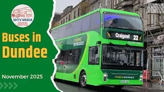 Rainy Afternoon Buses in Dundee – November 2025 | Xplore Dundee, Stagecoach & More