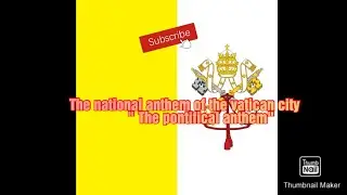The national anthem of the vatican city 