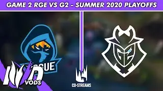 RGE vs G2 G2 - LEC Summer Playoffs 2020 | IWD LEC Live Viewing