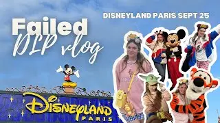 Failed Disney Vlog | Disneyland Paris September 2025