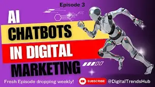 STOP Ignoring AI Chatbots in Your Digital Marketing Strategy!