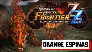 Monster Hunter Frontier Z - Orange Espinas (A Single Blow) ( HR4 / PC Gameplay / MHFO / GS)