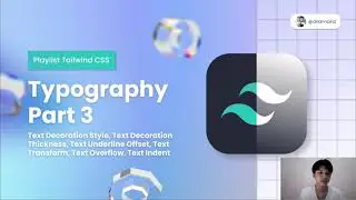 Typography Part 3 Tailwind CSS | Playlist Tailwind CSS