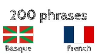 200 phrases - Basque - Français