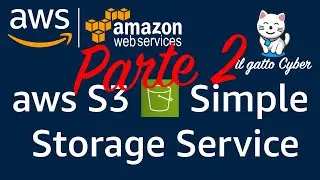 aws S3: Simple Storage Service parte 2 - Tutorial Italiano