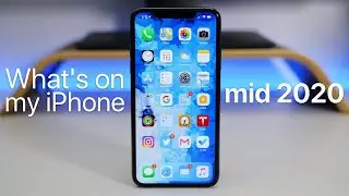 What's on my iPhone 11 Pro Max - mid 2020