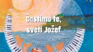 Častimo te, sveti Jožef | Emmanuel Music Slovensko
