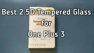 Orzly 2.5D Pro-Fit V2 Full Screen Tempered Glass, Screen Protector for Oneplus 3 review.