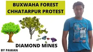 BUXWAHA FOREST CHHATARPUR PROTEST