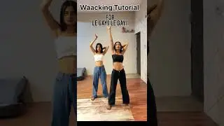 waacking Tutorial 🙌 learn & watch next video for result 🤩🤩#dance #waacking #tutorial #shortsvideo