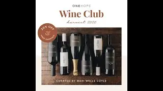 ONEHOPE Wine Club- 3rd Quarter: July- September 2020