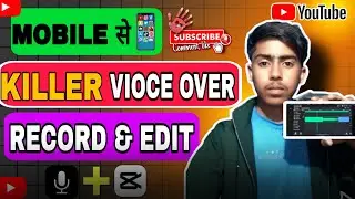 Phone Se Por Levle voice Recording & Editing  Kasi kara | How To Record And Edit Best Quality Vioce