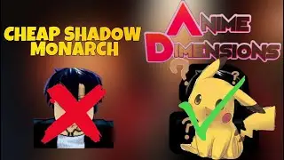 Cheapest SHADOW MONARCH in Anime Dimensions Roblox