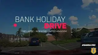 Bank Holiday Time-Lapse Motorway Drive M56 & M6