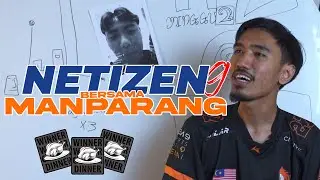 NETIZEN9: MANPARANG EP2- PMSL 2024 SEA SPRING