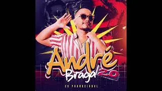 ANDR&Eacute; BRAGA - SETEMBRO 2K24 DEIVINHO GRAVA&Ccedil;&Otilde;ES