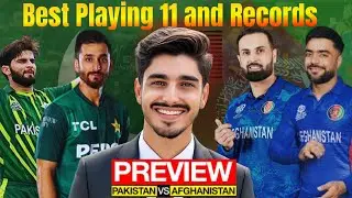 Pakistan vs Afghanistan 1st T20 Tri-Series 2025 | Best Playing 11 of Both Side's 