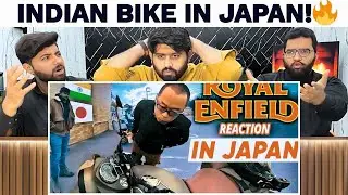Reaction On Royal Enfield Reaction In Japan | भारतीय बाइक | Pakistani Reaction 🔥