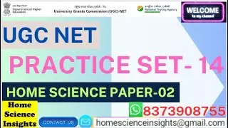 UGC NET HOME SCIENCE I PAPER-2 I MOST IMPORTANT QUESTIONS PRACTICE SET-14 DSSSB TGT/PGT HOME SCIENCE