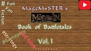 Book of Battletales - Vol.l | Mordheim ft. MageM4STER: The Firing Squad | Human Mercenaries |