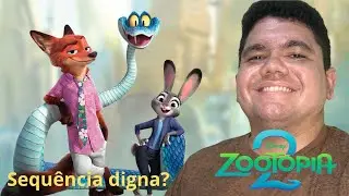 Zootopia 2 Valeu a Espera de 9 Anos? | Review Sem Spoilers