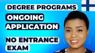 Apply to Degree Programs in Finland || Ongoing Direct Application || No Entrance Exam