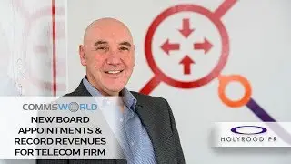 HPRTV Ep. 213 Part 2 - New board appointments & record revenue for Commsworld