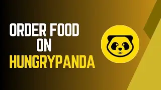 How To Order From HungryPanda (Step-by-Step Guide)