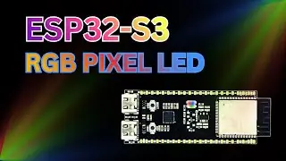 Pixel Led Light Programming ESP32-S3 - How To Control Pixel Led Using ESP32-S3