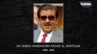 Racing TV remembers Sheikh Hamdan Al Maktoum - Racing TV