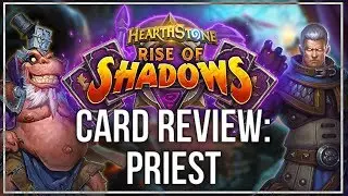 Rise of Shadows Card Review: Priest