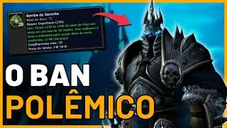 O BAN MAIS POLÊMICO NO WORLD OF WARCRAFT