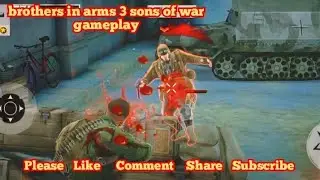 Brothers in Arms 3 Sons Of War | fps Offline Gun Game | iOS Gameplay Android Gaming 
