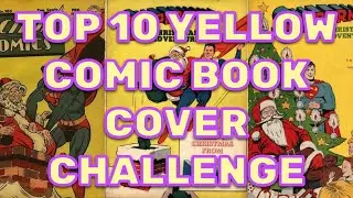 Top 10 Yellow Covers (2023). Comic Community Cover Challenge